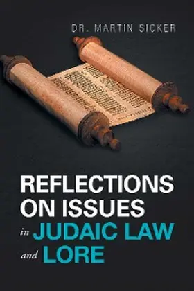 Sicker |  Reflections on Issues in Judaic Law and Lore | eBook | Sack Fachmedien