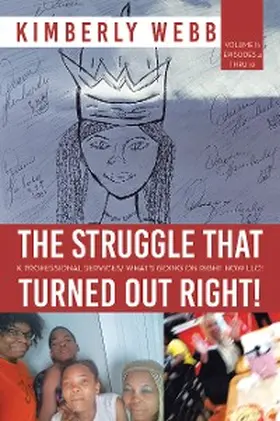 Webb |  The Struggle That Turned out Right! | eBook | Sack Fachmedien