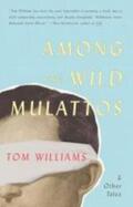 Williams |  Among the Wild Mulattos and Other Tales | Buch |  Sack Fachmedien