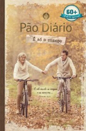 Lee / Cetas / Hia |  Pão Diário - É só o começo | eBook | Sack Fachmedien