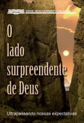 Crowder |  O Lado Surpreendente De Deus | eBook | Sack Fachmedien
