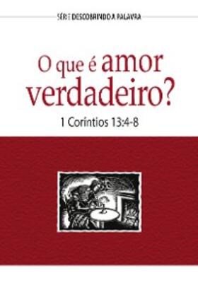Crowder |  O Que É Amor Verdadeiro? | eBook | Sack Fachmedien
