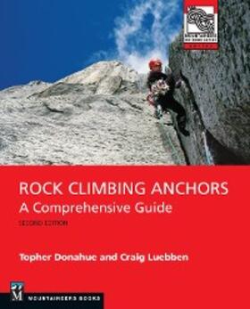 Donahue / Luebben |  Rock Climbing Anchors, 2nd Edition | eBook | Sack Fachmedien