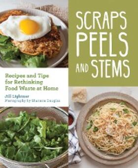 Lightner |  Scraps, Peels, and Stems | eBook | Sack Fachmedien