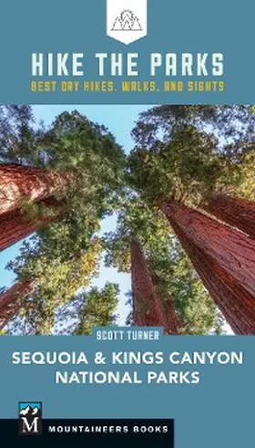 Turner |  Hike the Parks Sequoia-Kings Canyon National Parks | eBook | Sack Fachmedien