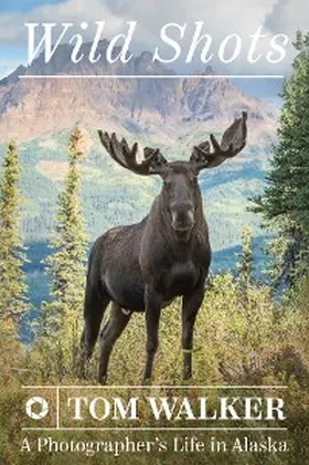 Walker |  Wild Shots | eBook | Sack Fachmedien