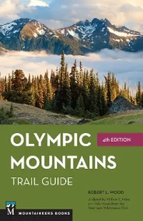 Wood |  Olympic Mountains Trail Guide | eBook | Sack Fachmedien