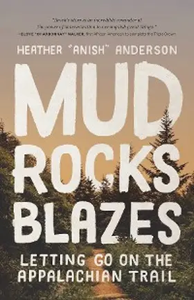 Anderson |  Mud, Rocks, Blazes | eBook | Sack Fachmedien