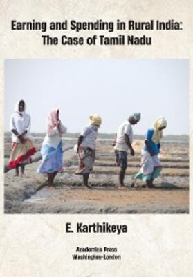 Karthikeyan |  Earning and Spending in Rural India | eBook | Sack Fachmedien