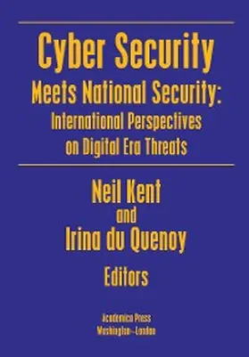 Kent / Du Quenoy |  Cyber Security Meets National Security | eBook | Sack Fachmedien