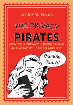 Gruis |  The Privacy Pirates | eBook | Sack Fachmedien