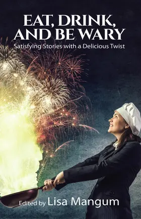 Mangum |  Eat, Drink, and Be Wary | eBook | Sack Fachmedien