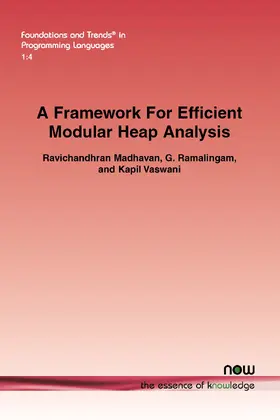 Madhavan / Ramalingam / Vaswani |  A Framework For Efficient Modular Heap Analysis | Buch |  Sack Fachmedien