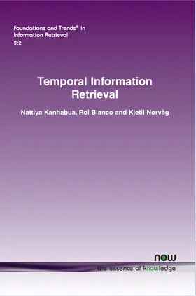 Kanhabua / Blanco / Nørvåg |  Temporal Information Retrieval | Buch |  Sack Fachmedien