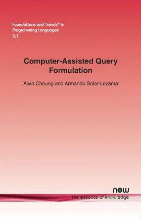 Cheung / Solar-Lezama |  Computer-Assisted Query Formulation | Buch |  Sack Fachmedien