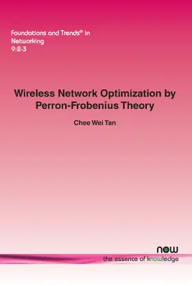 Tan |  Wireless Network Optimization by Perron-Frobenius Theory | Buch |  Sack Fachmedien