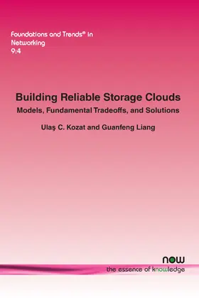 Kozat / Liang |  Building Reliable Storage Clouds | Buch |  Sack Fachmedien