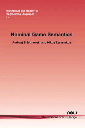 Murawski / Tzevelekos |  Nominal Game Semantics | Buch |  Sack Fachmedien