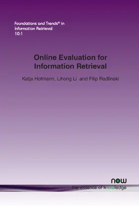 Hofmann / Li / Radlinski |  Online Evaluation for Information Retrieval | Buch |  Sack Fachmedien