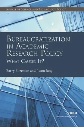 Bozeman / Jung |  Bureaucratization in Academic Research Policy | Buch |  Sack Fachmedien