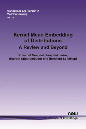 Muandet / Fukumizu / Sriperumbudur |  Kernel Mean Embedding of Distributions | Buch |  Sack Fachmedien