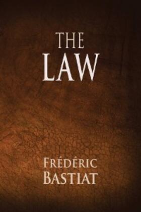 Bastiat / Darnell |  The Law | eBook | Sack Fachmedien