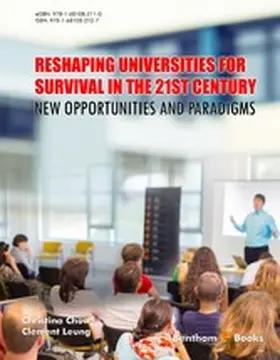 Chow / Leung |  Reshaping Universities for Survival in the 21st Century: New Opportunities and Paradigms | eBook | Sack Fachmedien