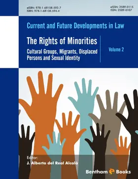 Alcalá |  The Rights of Minorities: Cultural Groups, Migrants, Displaced Persons and Sexual Identity | eBook | Sack Fachmedien