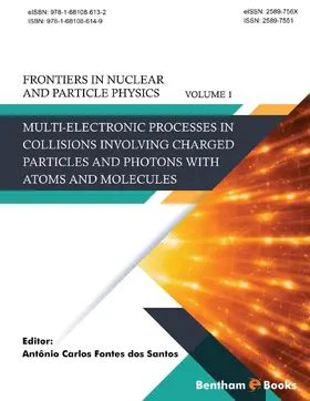 Santos |  Multi-electronic Processes in Collisions Involving Charged Particles and Photons with Atoms and Molecules | eBook | Sack Fachmedien