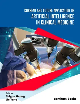 Yang / Huang |  Current and Future Application of Artificial Intelligence in Clinical Medicine | eBook | Sack Fachmedien