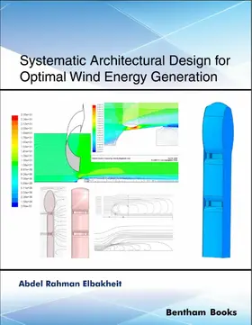 Elbakheit |  Systematic Architectural Design for Optimal Wind Energy Generation | eBook | Sack Fachmedien