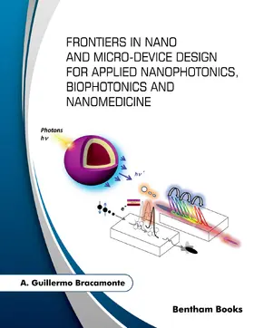 Bracamonte |  Frontiers in Nano and Micro-Device Design for Applied Nanophotonics Biophotonics and Nanomedicine | eBook | Sack Fachmedien