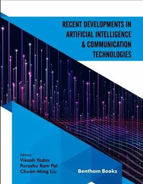 Yadav / Pal / Liu |  Recent Developments in Artificial Intelligence and Communication Technologies | eBook | Sack Fachmedien