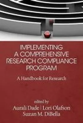 Dibella / Dade / Olafson |  Implementing a Comprehensive Research Compliance Program | Buch |  Sack Fachmedien
