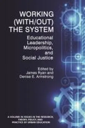 Ryan / Armstrong | Working (With/out) the System | Buch | 978-1-68123-224-9 | www.sack.de
