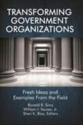 Bias / Sims / Sauser |  Transforming Government Organizations | Buch |  Sack Fachmedien