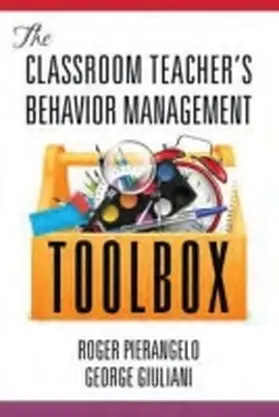 Pierangelo / Giuliani |  The Classroom Teacher's Behavior Management Toolbox(HC) | Buch |  Sack Fachmedien
