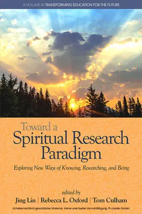 Lin / Jing / Oxford |  Toward a Spiritual Research Paradigm | eBook | Sack Fachmedien