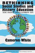 White / Cameron |  Rethinking Social Studies and History Education | eBook | Sack Fachmedien