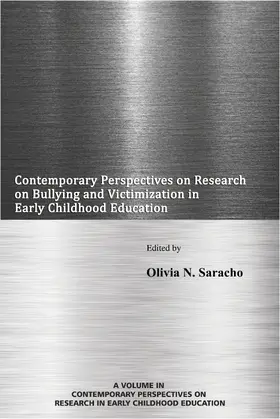 Saracho / Olivia |  Contemporary Perspectives on Research on Bullying and Victimization in Early Childhood Education | eBook | Sack Fachmedien