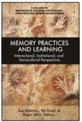 Mäkitalo / Linell / Säljö |  Memory Practices and Learning | Buch |  Sack Fachmedien