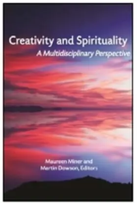 Miner / Dowson | Creativity and Spirituality | Buch | 978-1-68123-663-6 | www.sack.de