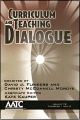 Flinders / McConnell Moroye / Kauper |  Curriculum and Teaching Dialogue Volume 18, Numbers 1 & 2, 2016 (HC) | Buch |  Sack Fachmedien