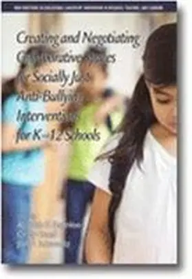 Osanloo / Reed / Schwartz |  Creating and Negotiating Collaborative Spaces for Socially¿Just Anti¿Bullying Interventions for K¿12 Schools | Buch |  Sack Fachmedien