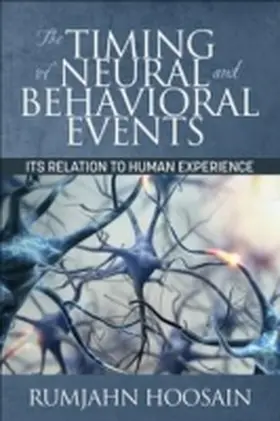 Hoosain |  The Timing of Neural and Behavioral Events | Buch |  Sack Fachmedien