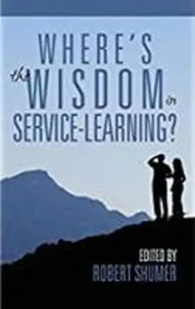 Shumer |  Where's the Wisdom in Service-Learning?(hc) | Buch |  Sack Fachmedien
