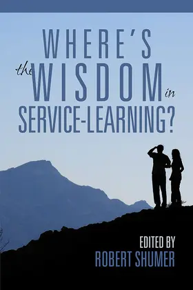 Shumer |  Where's the Wisdom in Service-Learning? | eBook | Sack Fachmedien