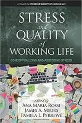Rossi / Meurs / Perrewé |  Stress and Quality of Working Life | Buch |  Sack Fachmedien