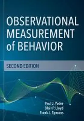 Yoder / Symons / Lloyd |  Observational Measurement of Behavior | Buch |  Sack Fachmedien