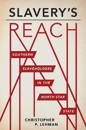 Lehman |  Slavery's Reach | eBook | Sack Fachmedien